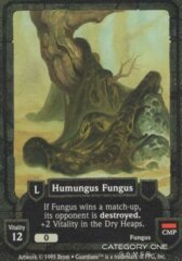 Humungus Fungus